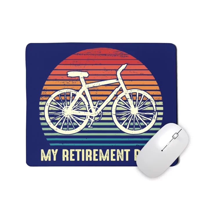 Riding a Bike Is My Retirement Plan Vintage Bicycle Rider Mousepad