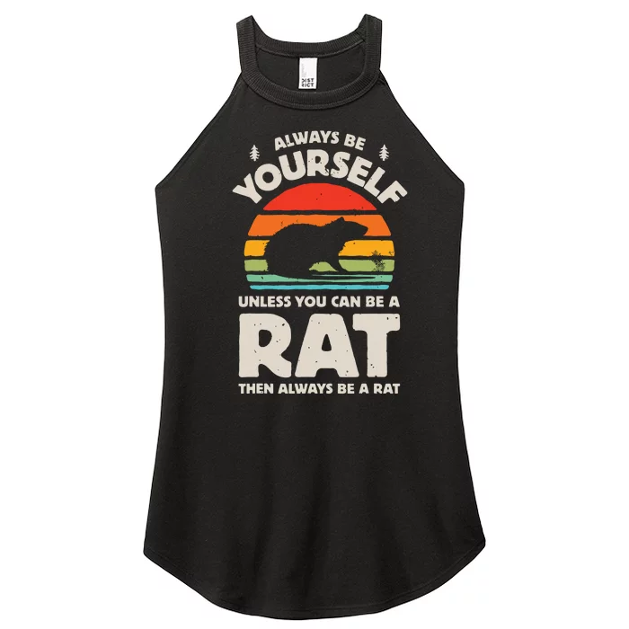 Rat Always Be Yourself Retro Vintage Men Women Rodent Funny Women’s Perfect Tri Rocker Tank