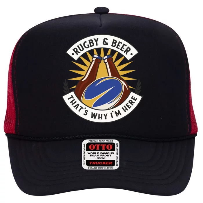 Rugby And Beer That's Why I'm Here High Crown Mesh Trucker Hat