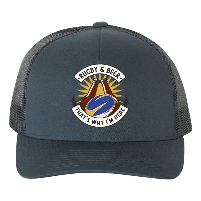 Rugby And Beer That's Why I'm Here Yupoong Adult 5-Panel Trucker Hat