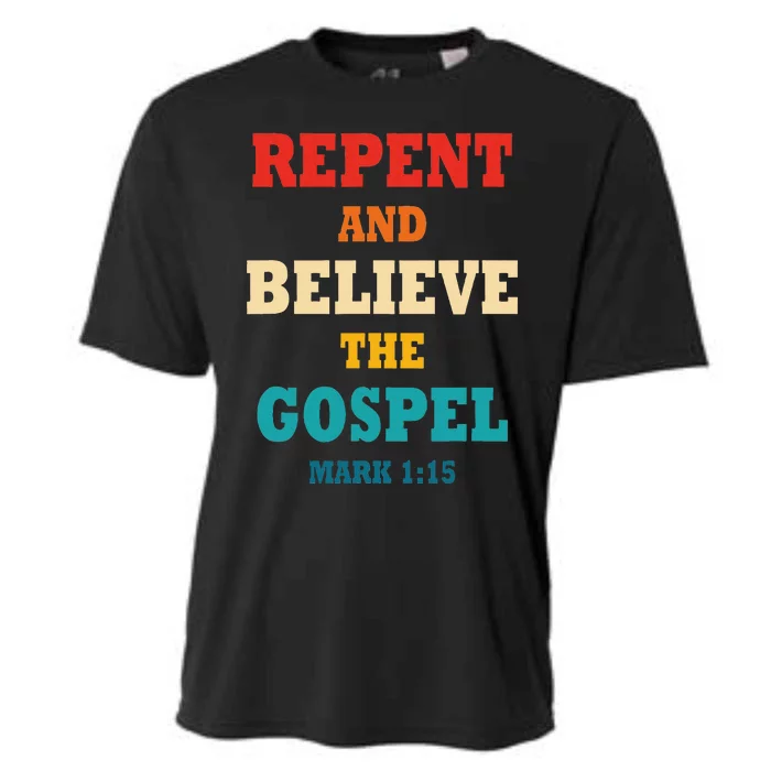 Repent And Believe In The Gospel Christian Bible Cooling Performance Crew T-Shirt