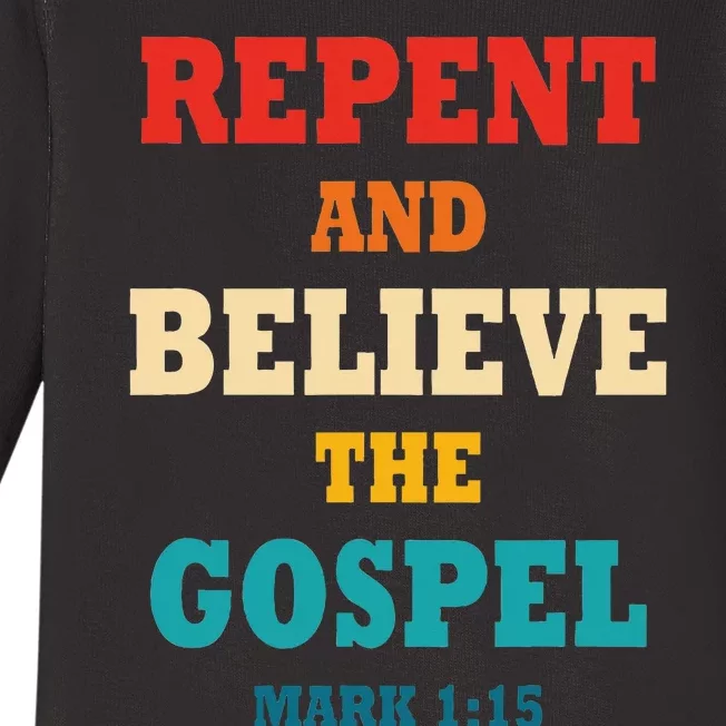 Repent And Believe In The Gospel Christian Bible Baby Long Sleeve Bodysuit