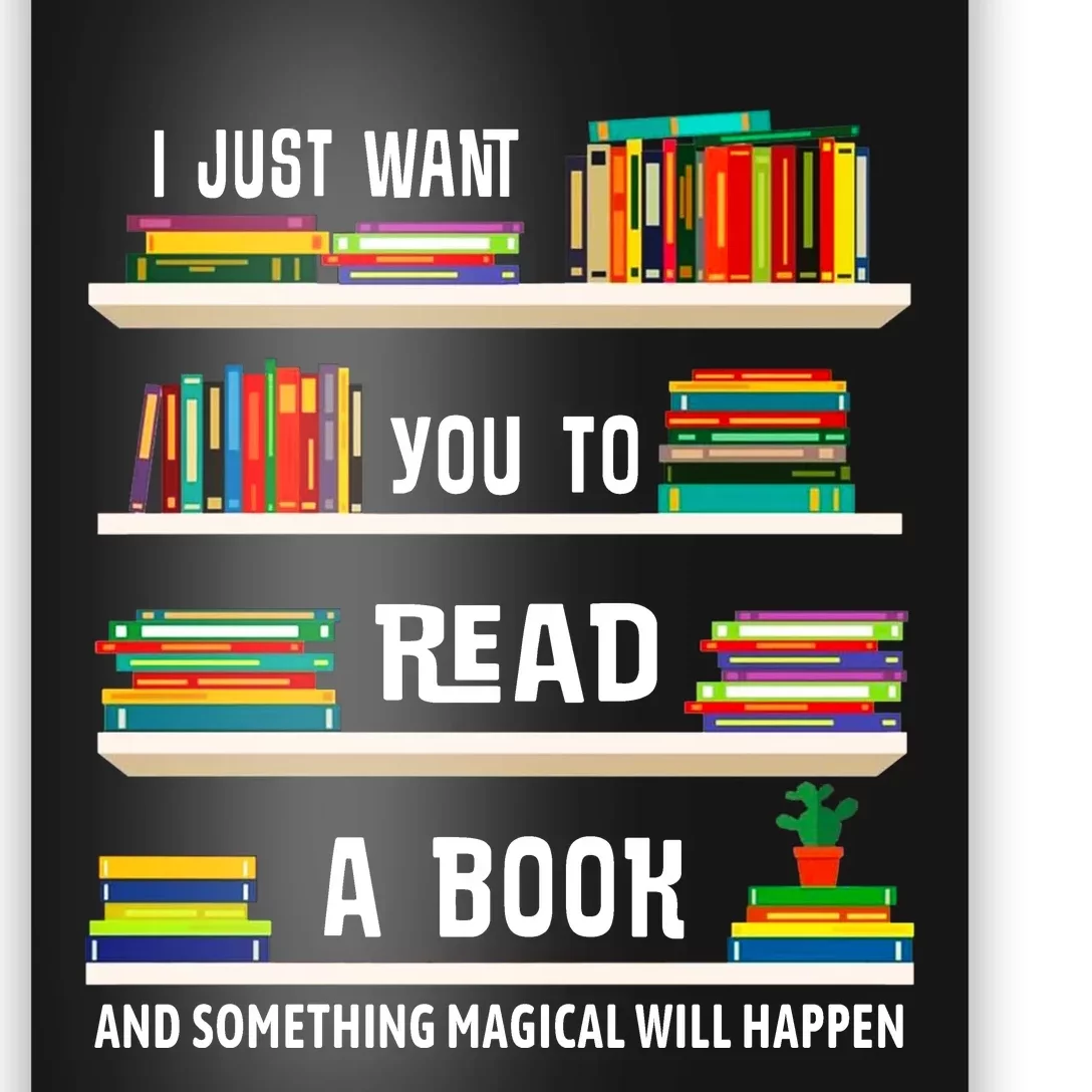 Read A Book Something Magical Will Happen Book Lovers Poster