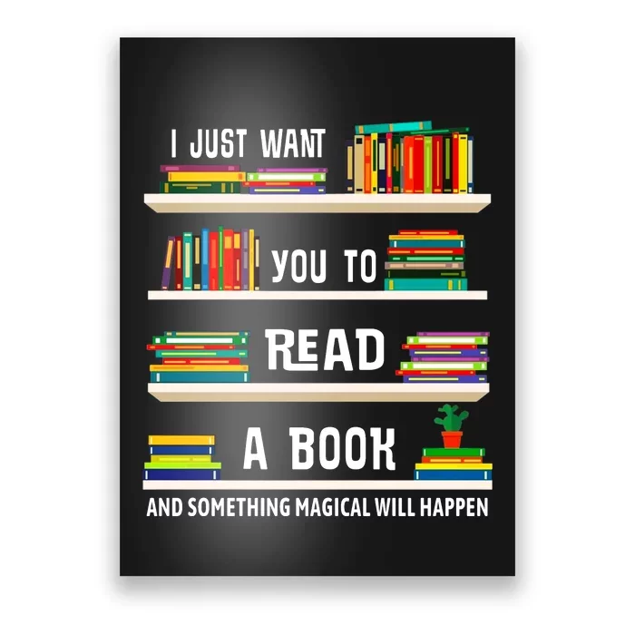 Read A Book Something Magical Will Happen Book Lovers Poster