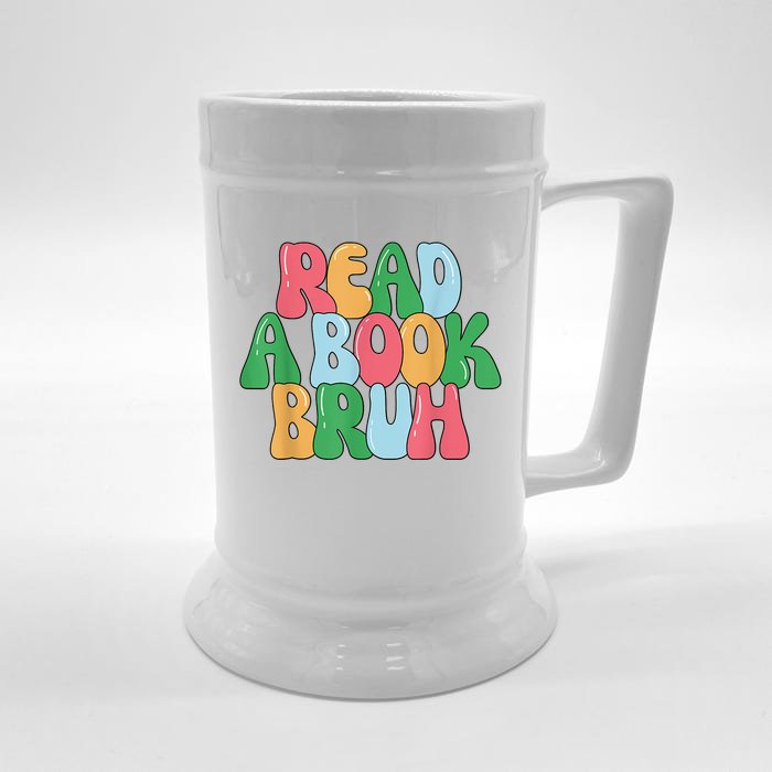 Read A Book Bruh Funny English Teacher Reading Literature Front & Back Beer Stein