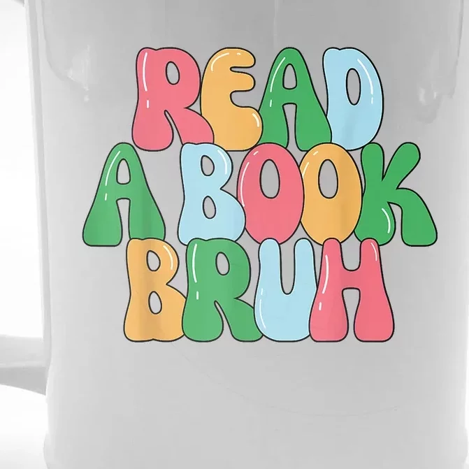 Read A Book Bruh Funny English Teacher Reading Literature Front & Back Beer Stein