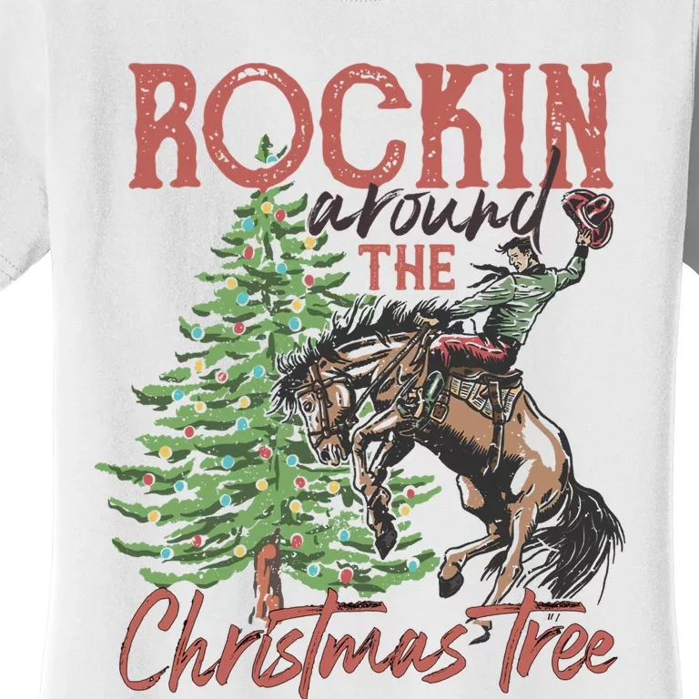 Rockin' Around Christmas Tree Cowboy Xmas Design Women's T-Shirt