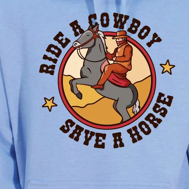 Ride A Cowboy Save A Horse Unisex Surf Hoodie