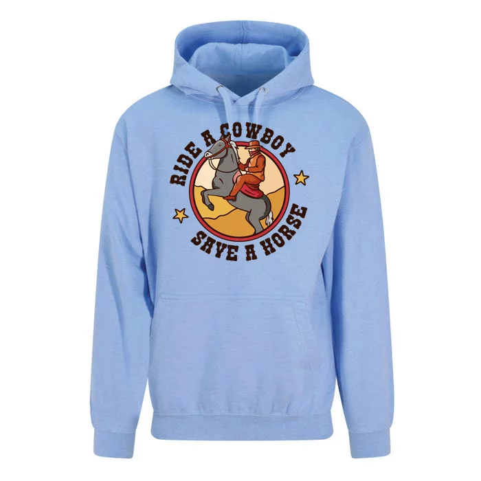 Ride A Cowboy Save A Horse Unisex Surf Hoodie