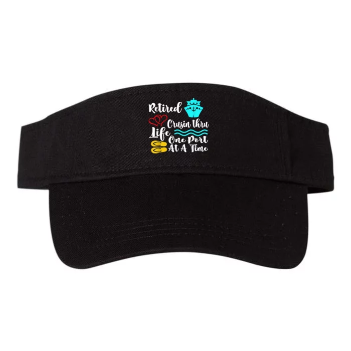 Retired And Cruising Through Life One Port At A Time Valucap Bio-Washed Visor