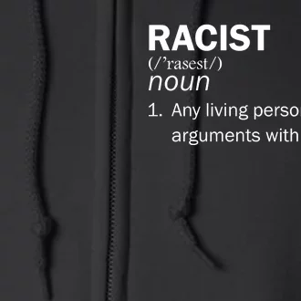 Racist Liberals Definition Full Zip Hoodie