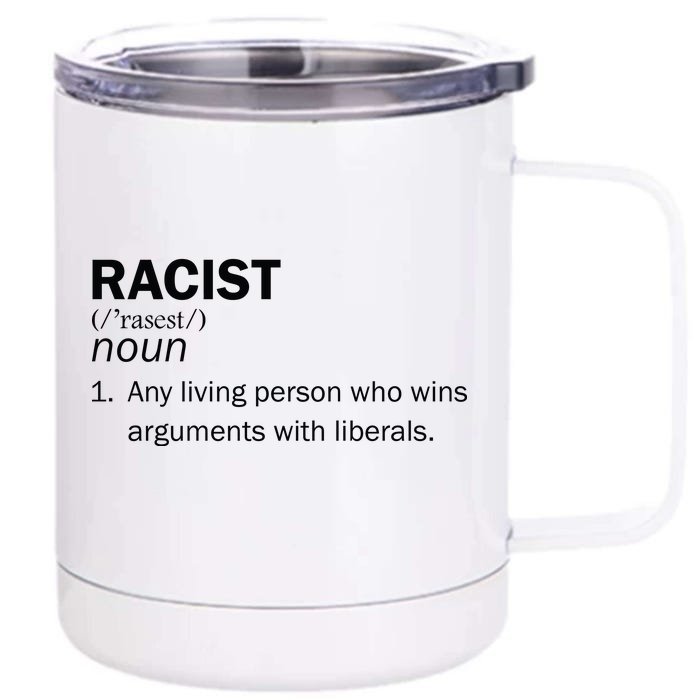 Racist Liberals Definition Front & Back 12oz Stainless Steel Tumbler Cup