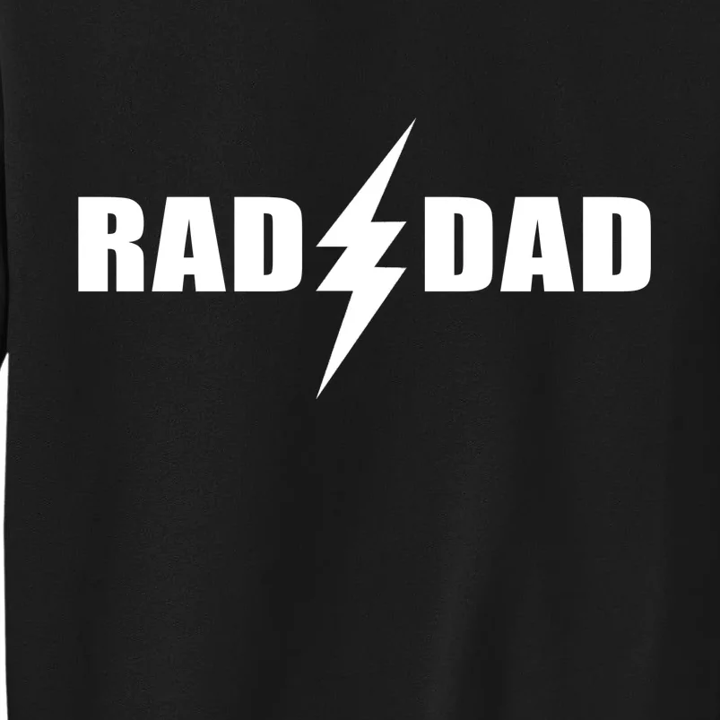 Rad Dad Lightning Logo Tall Sweatshirt