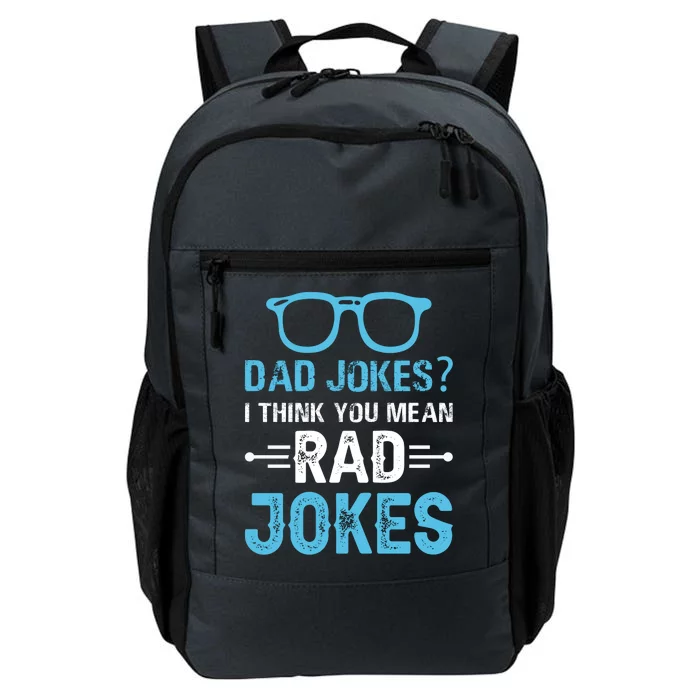 Rad Jokes Funny Dad Joke Daily Commute Backpack