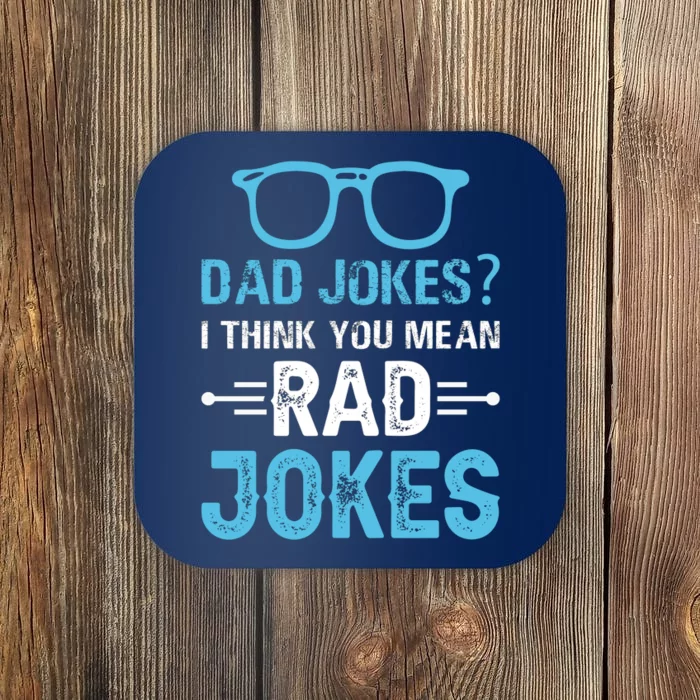 Rad Jokes Funny Dad Joke Coaster