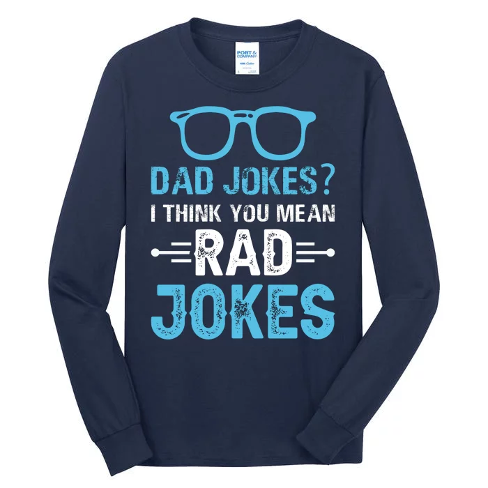 Rad Jokes Funny Dad Joke Tall Long Sleeve T-Shirt