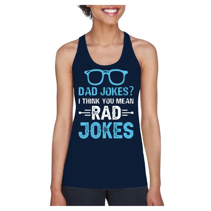 Rad Jokes Funny Dad Joke Women's Racerback Tank