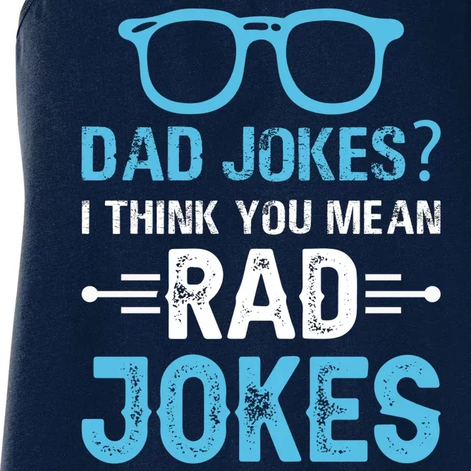 Rad Jokes Funny Dad Joke Women's Racerback Tank