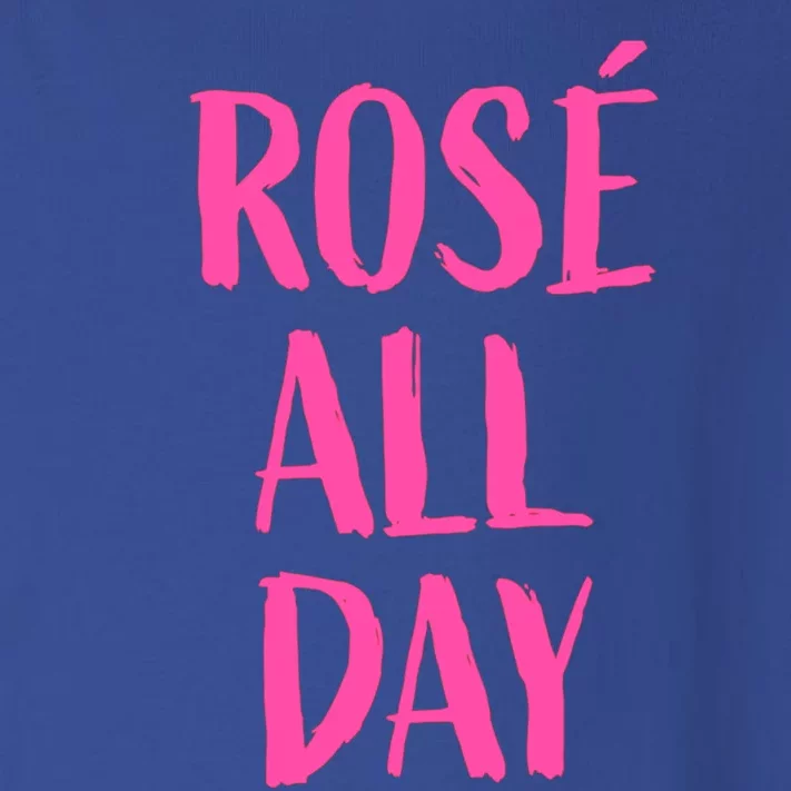 Rose All Day Wine Tasting Meaningful Gift Toddler Long Sleeve Shirt