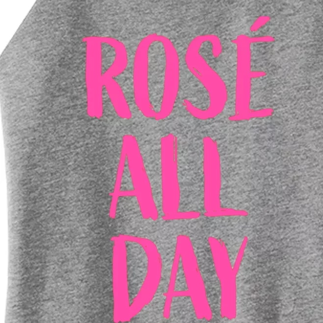 Rose All Day Wine Tasting Meaningful Gift Women’s Perfect Tri Rocker Tank