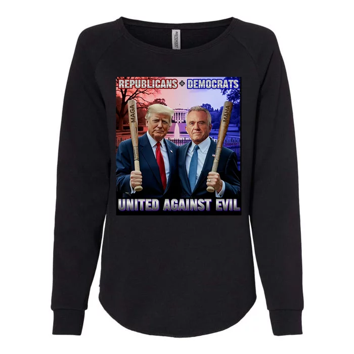 Republicans And Democrats United Against Evil Donald Trump Robert F Kennedy Womens California Wash Sweatshirt