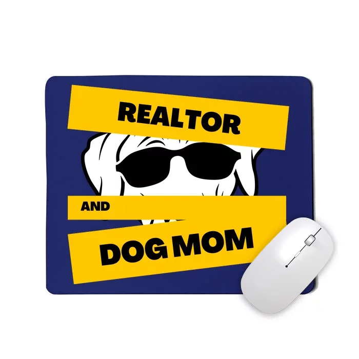 Realtor And Dog Mom Gift Ideas Mousepad