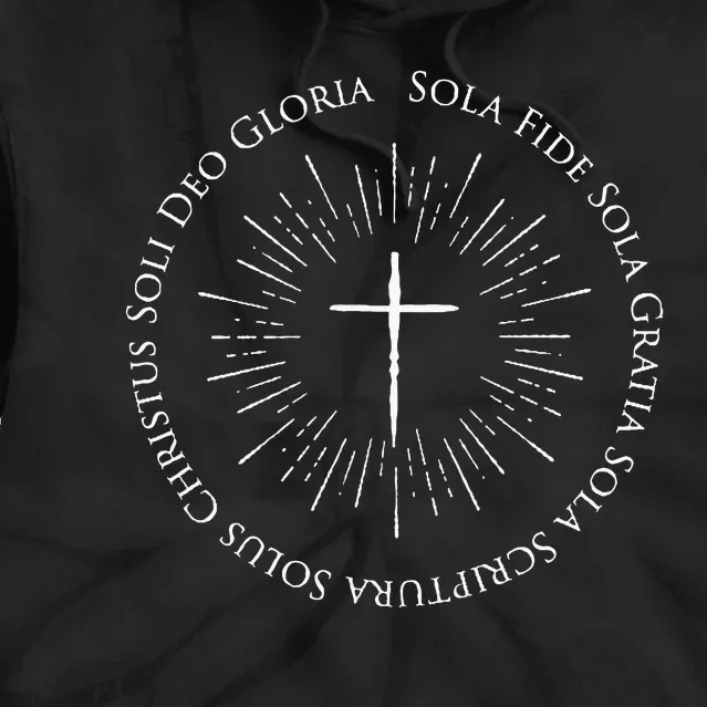 Reformation Anniversary Design With 5 Solas Cross Tie Dye Hoodie