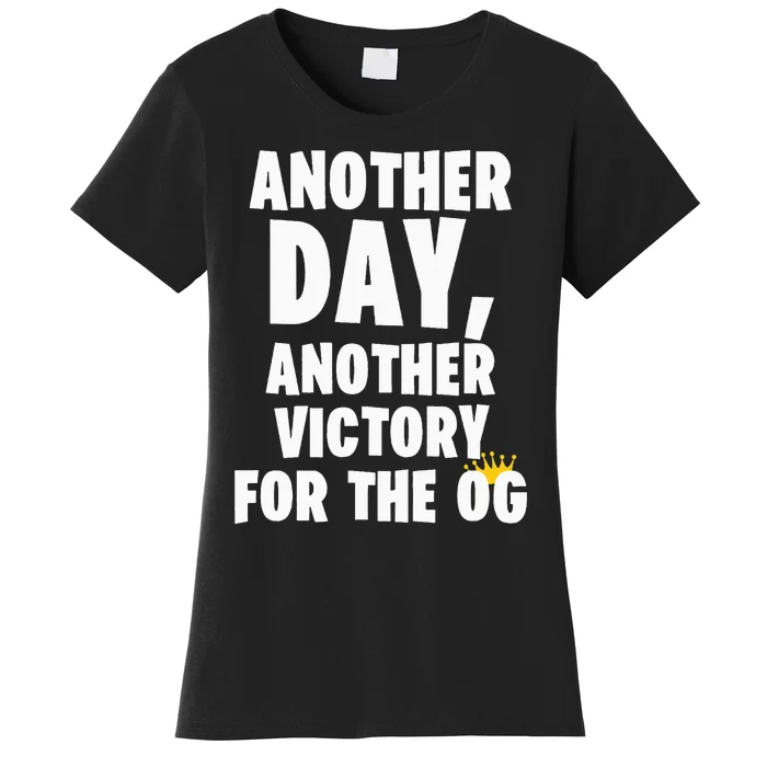 Retro Another Day Another Victory For The Og Women's T-Shirt