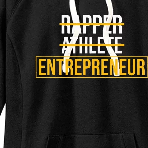 Rapper Athlete Entrepreneur Business Owner Women's Fleece Hoodie