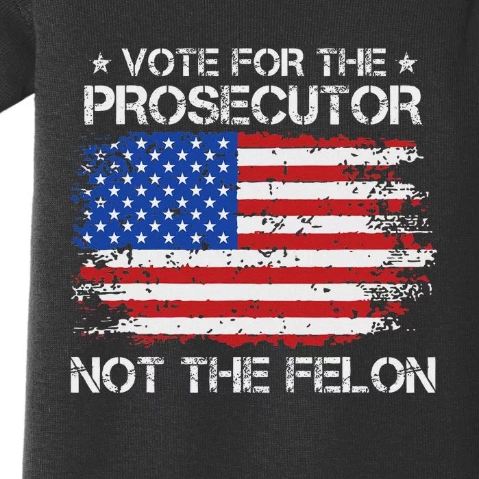 Retro American Flag Vote For The Prosecutor Not The Felon Baby Bodysuit