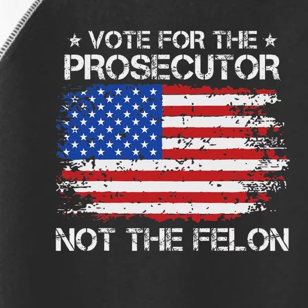 Retro American Flag Vote For The Prosecutor Not The Felon Toddler Fine Jersey T-Shirt