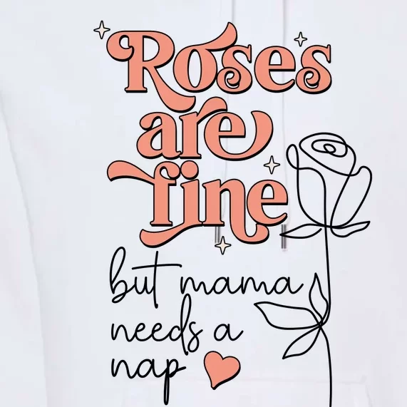 Roses Are Fine Funny Mom Valentine's Day Premium Hoodie