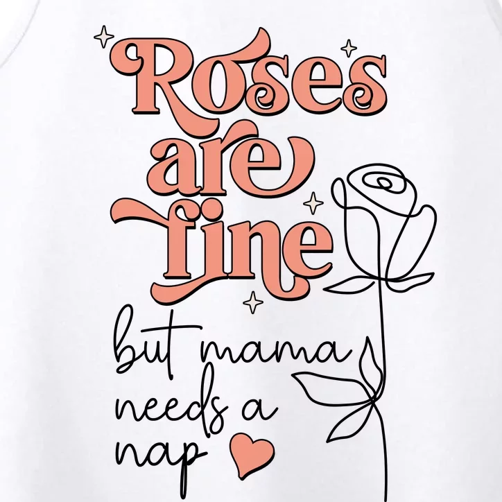 Roses Are Fine Funny Mom Valentine's Day Performance Tank