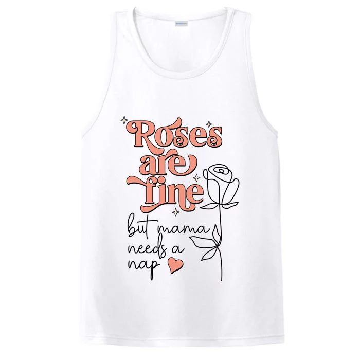 Roses Are Fine Funny Mom Valentine's Day Performance Tank