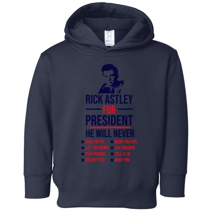 Rick Astley For President Toddler Hoodie