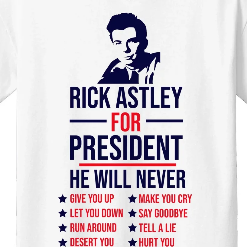 Rick Astley For President Kids T-Shirt  TeeShirtPalace
