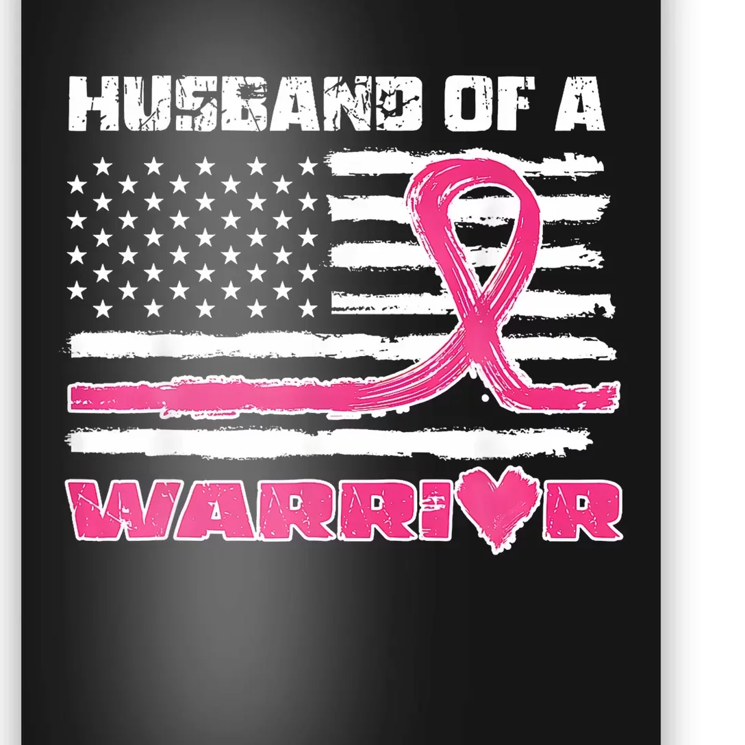 Ribbon American Flag Husband Of A Warrior Breast Cancer Poster