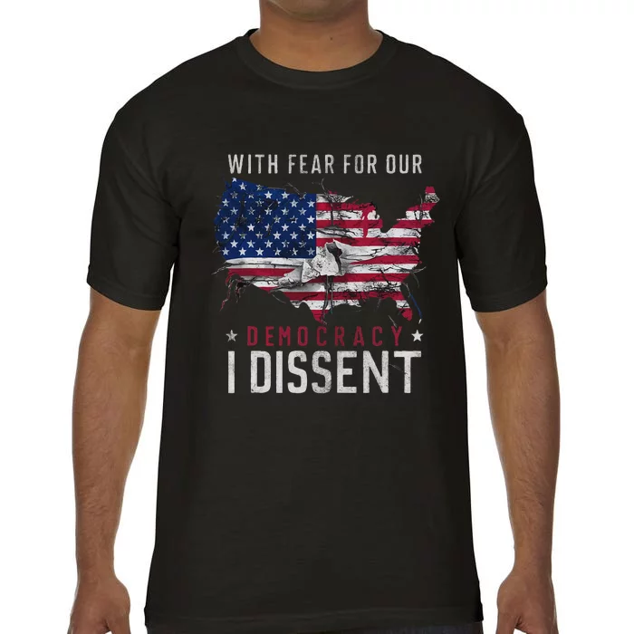 Retro American Flag I Dissent Fear For Democracy Comfort Colors T-Shirt