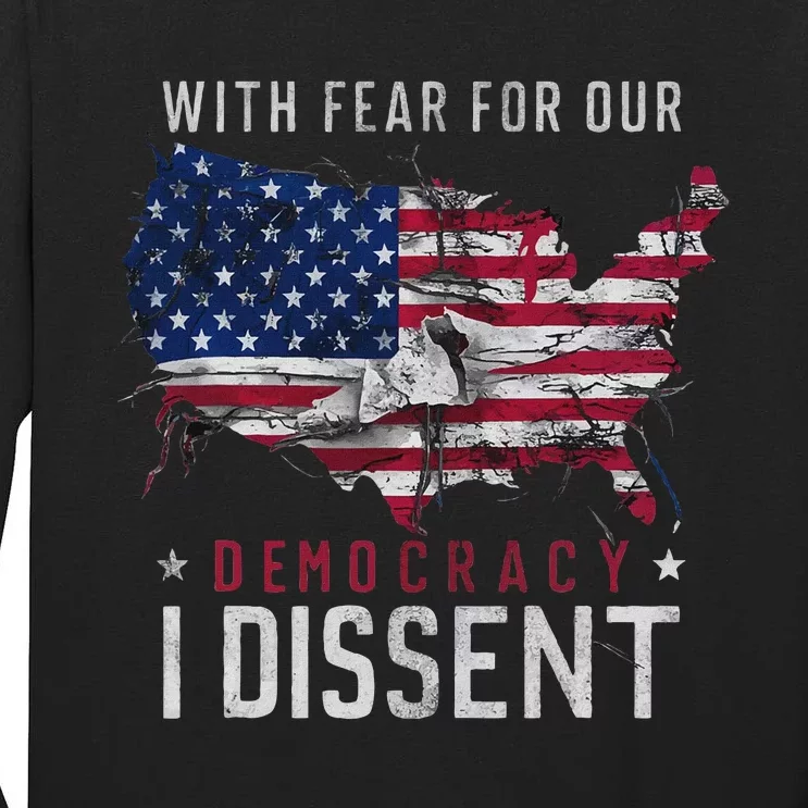 Retro American Flag I Dissent Fear For Democracy Tall Long Sleeve T-Shirt