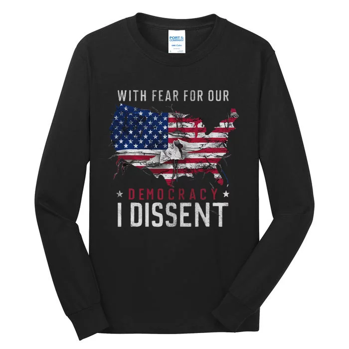 Retro American Flag I Dissent Fear For Democracy Tall Long Sleeve T-Shirt