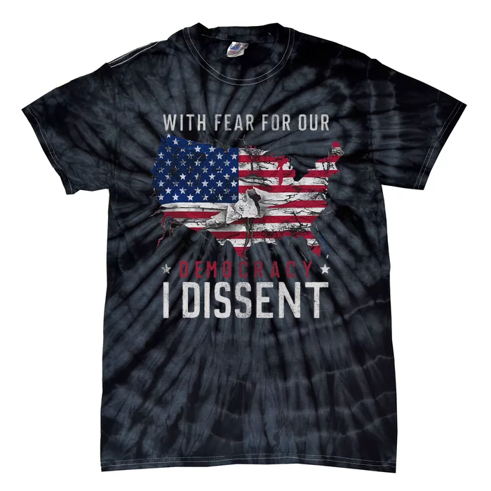 Retro American Flag I Dissent Fear For Democracy Tie-Dye T-Shirt