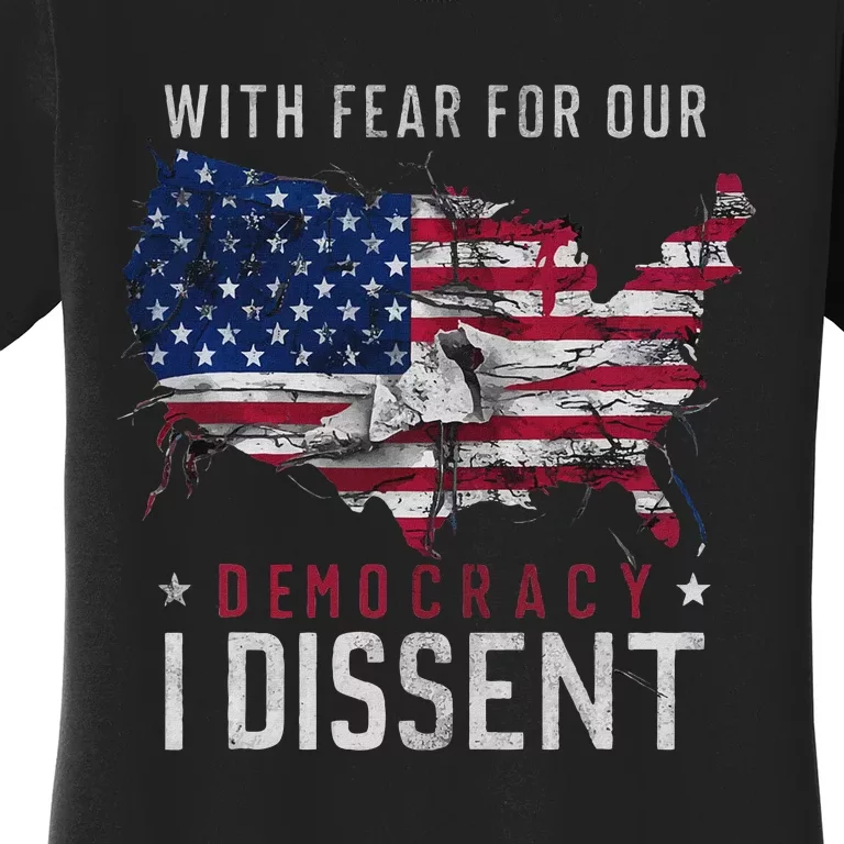 Retro American Flag I Dissent Fear For Democracy Women's T-Shirt