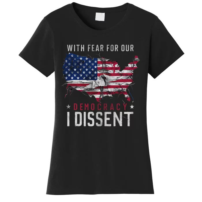 Retro American Flag I Dissent Fear For Democracy Women's T-Shirt