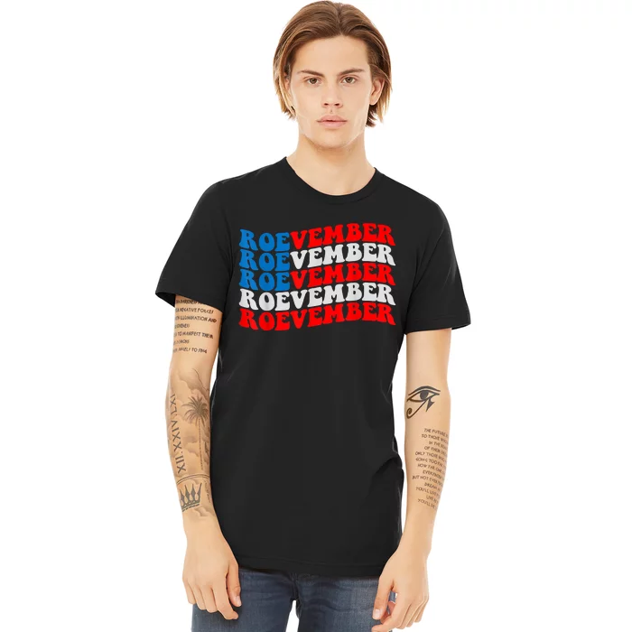 ROEVEMBER American Flag Shirt. Remember November 8, 2022 Premium T-Shirt