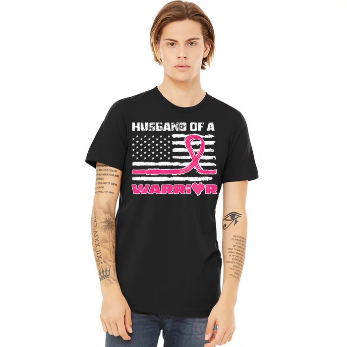 Ribbon American Flag Husband Of A Warrior Breast Cancer Premium T-Shirt