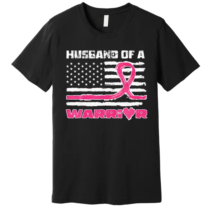 Ribbon American Flag Husband Of A Warrior Breast Cancer Premium T-Shirt