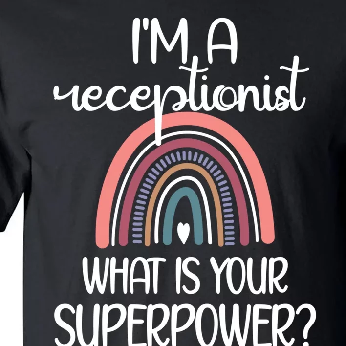 Receptionist Appreciation Front Desk Receptionist Gift Tall T-Shirt