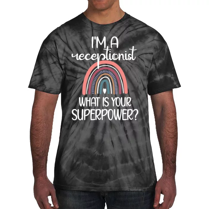 Receptionist Appreciation Front Desk Receptionist Gift Tie-Dye T-Shirt