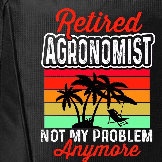 Retired AGRONOMIST Funny City Backpack