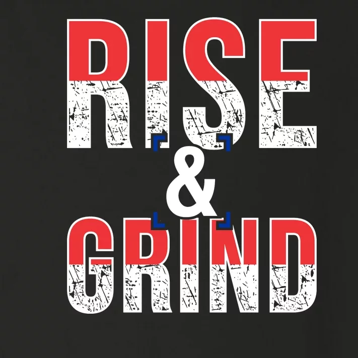 Rise And Grind Toddler Long Sleeve Shirt